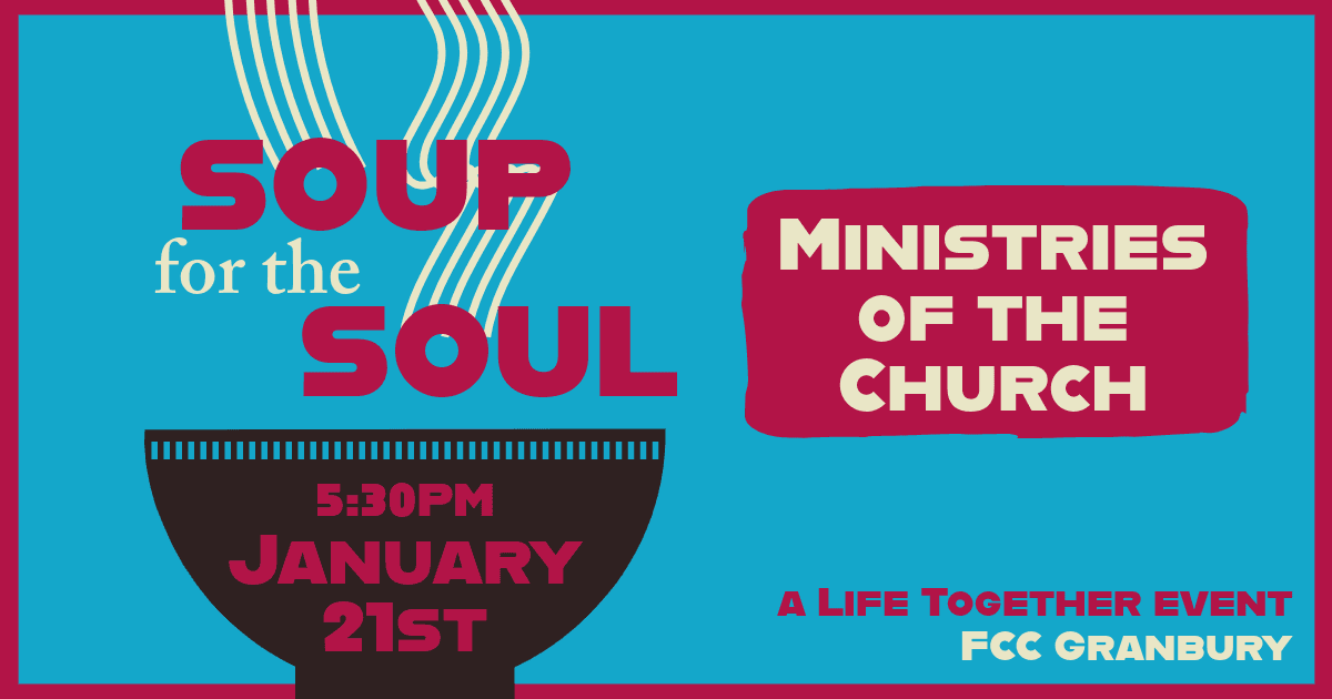 Soup for the Soul: Ministries of the Church