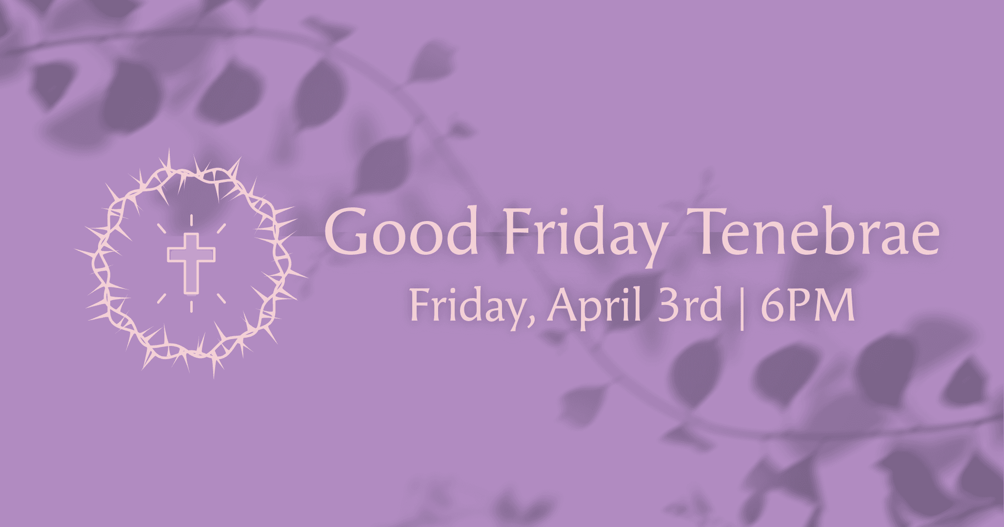 Good Friday Tenebrae Worship Service